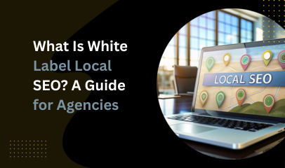 What Is White Label Local SEO? A Guide for Agencies
