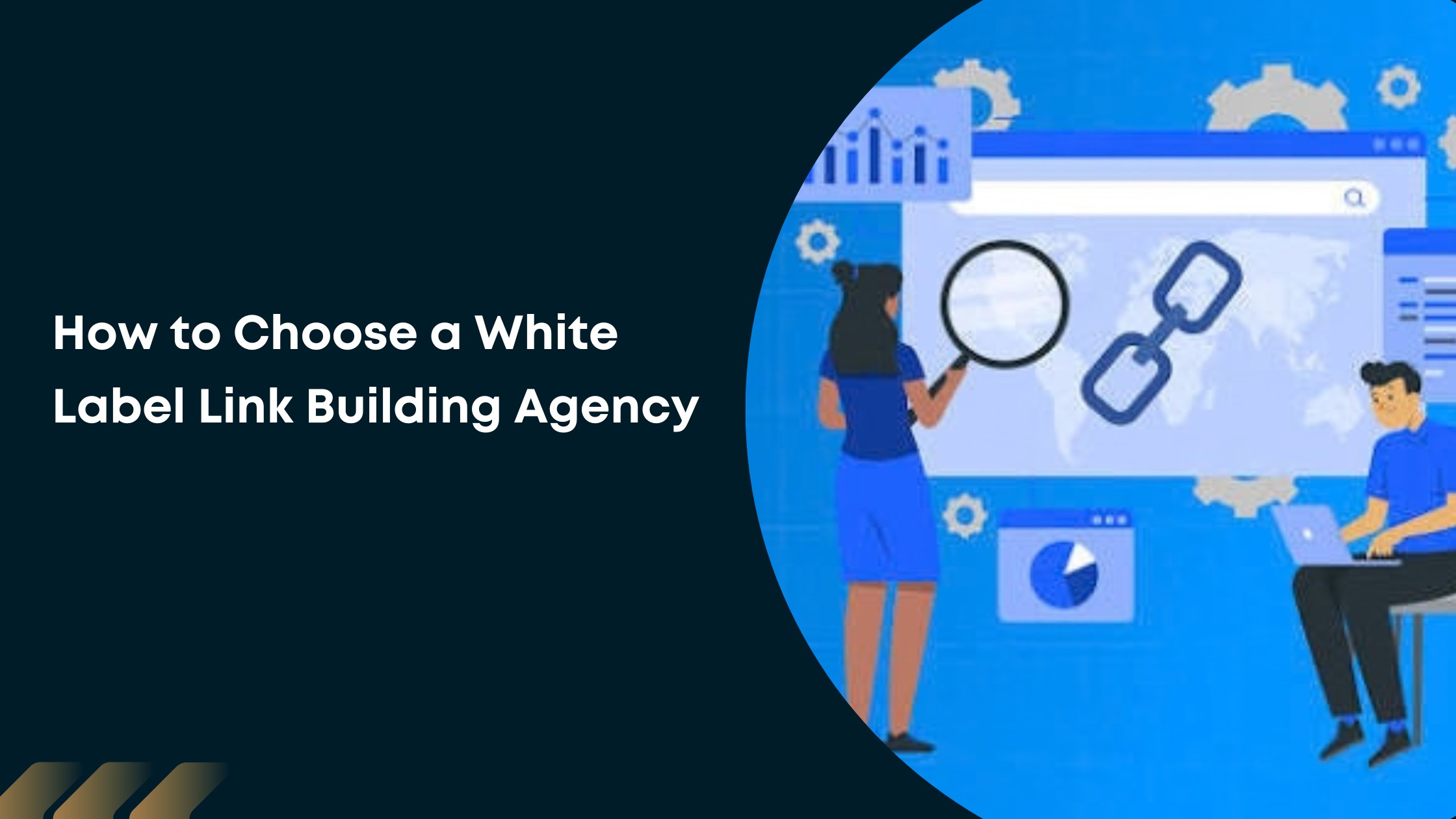 How to Choose a White Label Link Building Agency